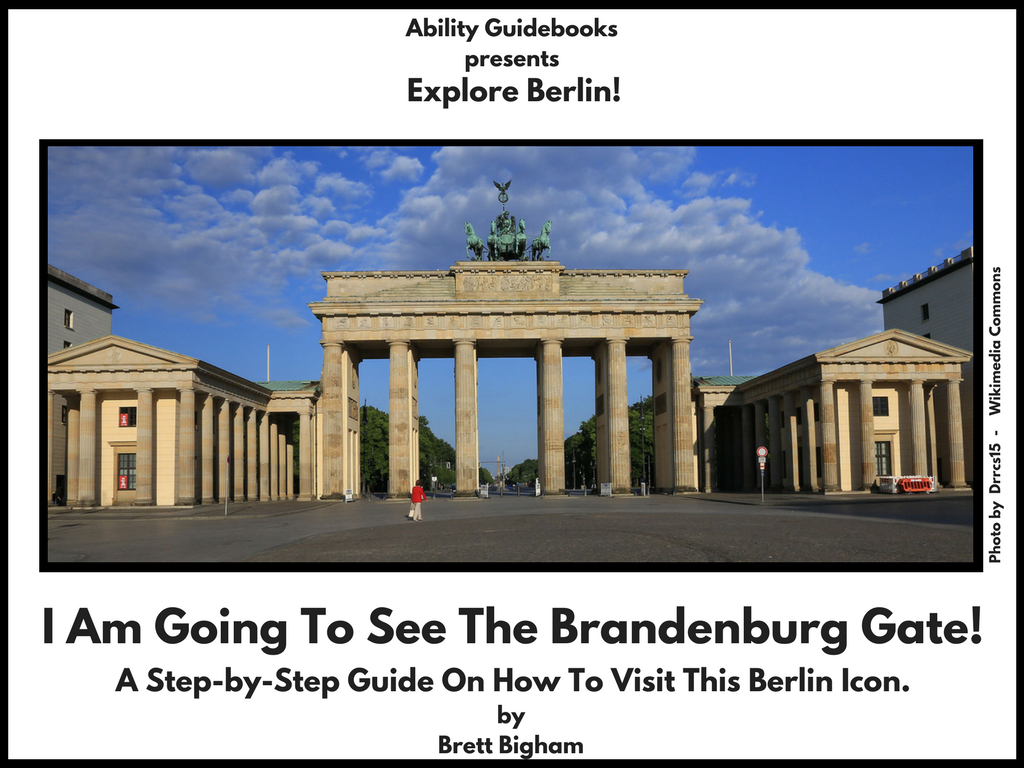 Ability Guidebook_ I Am Going To The Brandenburg Gate!